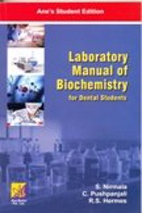 Laboratory Manual Of Biochemistry For Dental Students