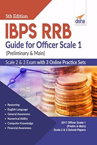 IBPS RRB Guide for Officer Scale 1 (Preliminary & Main), 2 & 3 Exam with 3 Online Practice Sets