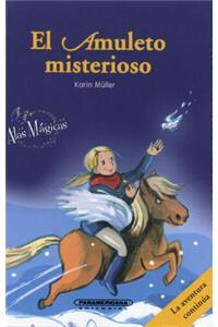 El Amuleto Misterioso- The Mysterious Amulet