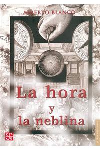 La Hora y la Neblina