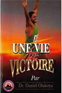 Une Vie de Victoire