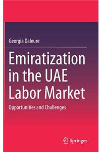 Emiratization in the Uae Labor Market