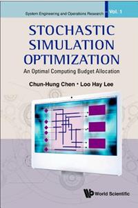 Stochastic Simulation Optimization: An Optimal Computing Budget Allocation