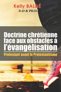 Doctrine Chrétienne face aux obstacles à l'évangélisation