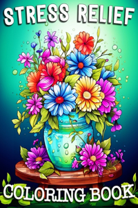 Stress Relief Coloring Book