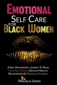 Emotional Self Care For Black Women