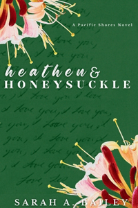 Heathen and Honeysuckle