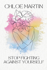 Stop Fighting Against Yourself