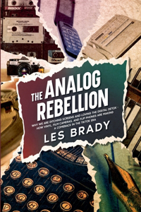 The Analog Rebellion
