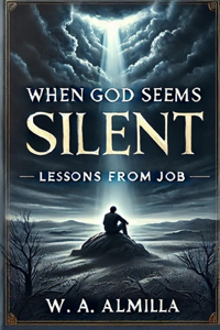 When God Seems Silent