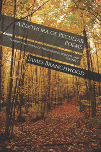 Plethora of Peculiar Poems