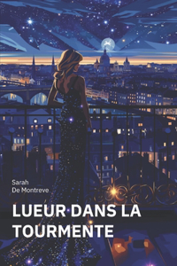Lueur dans la Tourmente