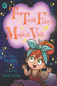 The Tooth Fairy's Magical Visit