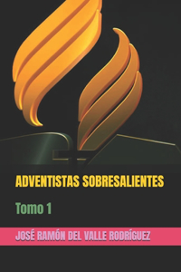 Adventistas Sobresalientes