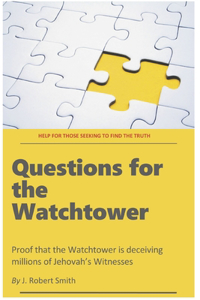 Questions for the Watchtower