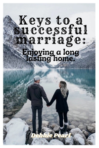 Keys to a successful marriage