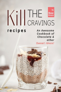 Kill the Cravings Recipes
