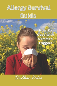 Allergy Survival Guide