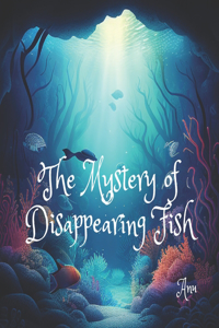 Mystery Of Disappearing Fish