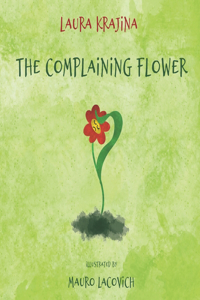 Complaining Flower