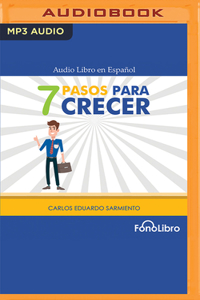 7 Pasos Para Crecer