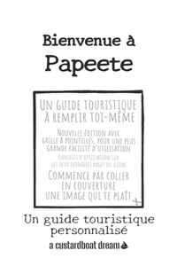 Bienvenue à Papeete