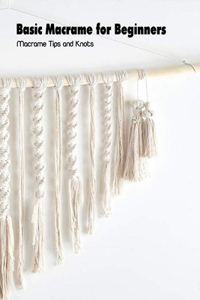 Basic Macrame for Beginners