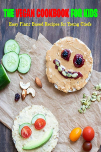 The Vegan Cookbook for Kids