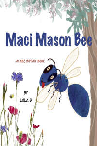 Maci Mason Bee