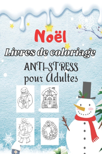 Noël Livres de coloriage ANTI-STRESS pour Adultes