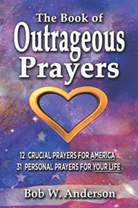 Book of Outrageous Prayers