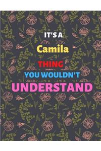 It's a Camila Thing You Wouldn't Understand