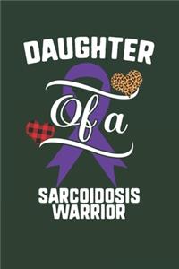 Daughter Of A Sarcoidosis Warrior