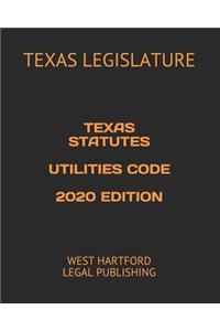 Texas Statutes Utilities Code 2020 Edition