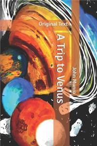 A Trip to Venus
