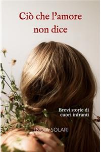 Ciò che l'amore non dice