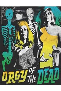 Orgy Of The Dead