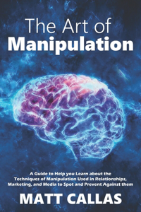 The Art Of Manipulation