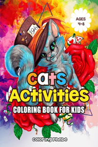 Cats Activities Coloring Book for Kids Ages 4-8