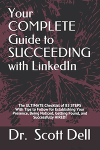 Your COMPLETE Guide to SUCCEEDING with LinkedIn
