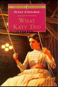 What Katy Did illustrated
