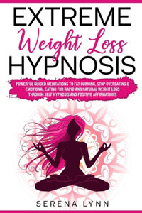 Extreme Weight Loss Hypnosis