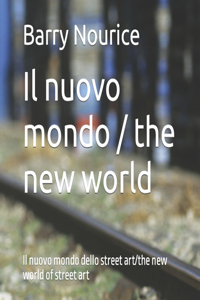Il nuovo mondo / the new world