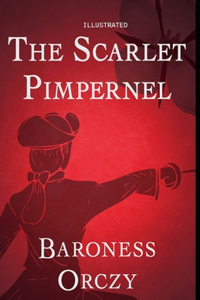 The Scarlet Pimpernel Illustrated