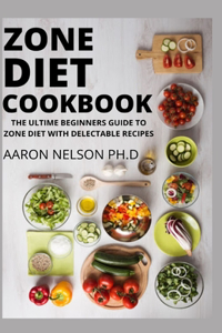 Zone Diet Cookbook