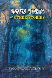 White Nights and Other Stories