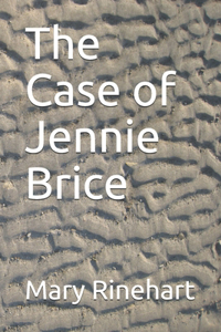 The Case of Jennie Brice