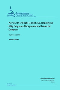 Navy LPD-17 Flight II and LHA Amphibious Ship Programs