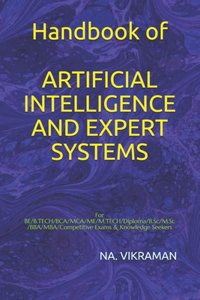 Handbook of ARTIFICIAL INTELLIGENCE AND EXPERT SYSTEMS