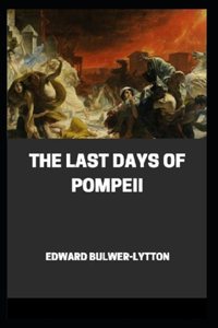 The Last Days of Pompeii Annotated